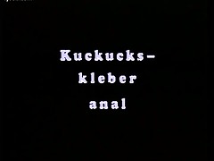 Schlampe - Kuckucks Kleber Anal - Part 1