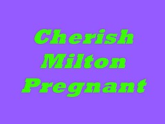 Cherish Milton Pregnant N15
